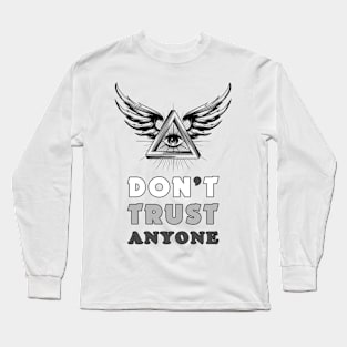 Don't Trust Anyone T-shirt Long Sleeve T-Shirt